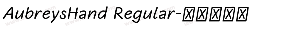 AubreysHand Regular字体转换